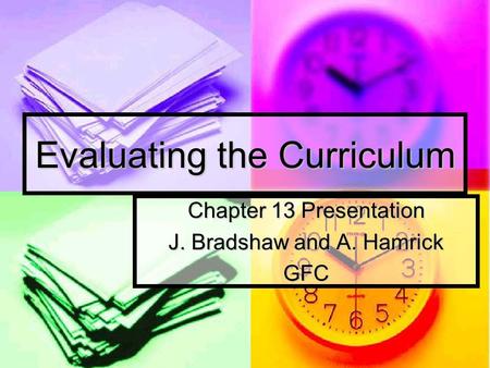 Evaluating the Curriculum