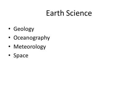 Earth Science Geology Oceanography Meteorology Space.