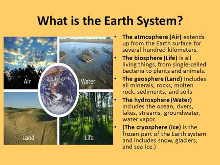 What is the Earth System?