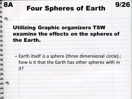 8A Four Spheres of Earth 9/26