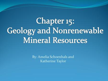 Geology and Nonrenewable Mineral Resources