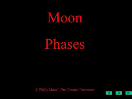 Moon Phases © Philip Mozel, The Cosmic Classroom.