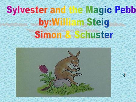 Sylvester and the Magic Pebble