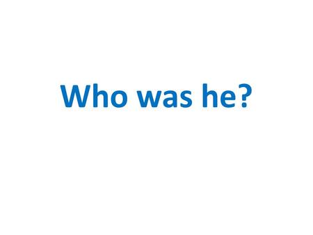 Who was he?. Oscar Wilde was born on 16th October 1854.