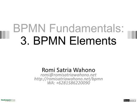 BPMN Fundamentals: 3. BPMN Elements