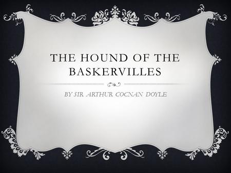 The Hound Of The Baskervilles