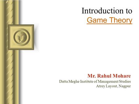 Introduction to Game Theory