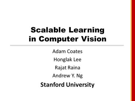 Scalable Learning in Computer Vision