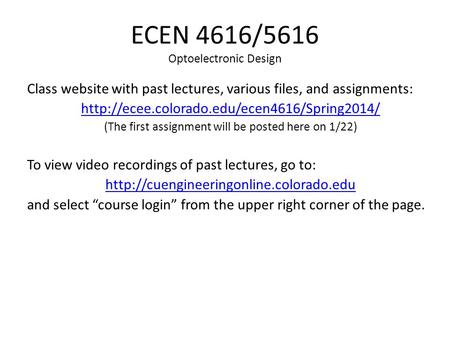 ECEN 4616/5616 Optoelectronic Design