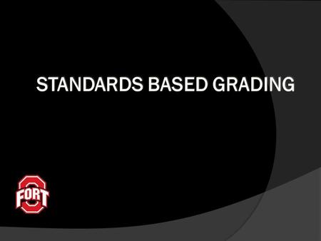 Standards Based Grading