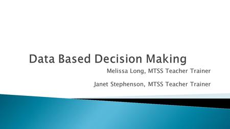 Data Based Decision Making