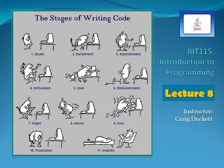 Lecture 8 Instructor: Craig Duckett. Assignments TONIGHT Lecture 8 Assignment 2 Due TONIGHT Lecture 8 by midnight Monday, February 2 nd Lecture 10 Assignment.