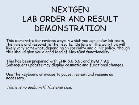 NEXTGEN LAB ORDER AND RESULT DEMONSTRATION