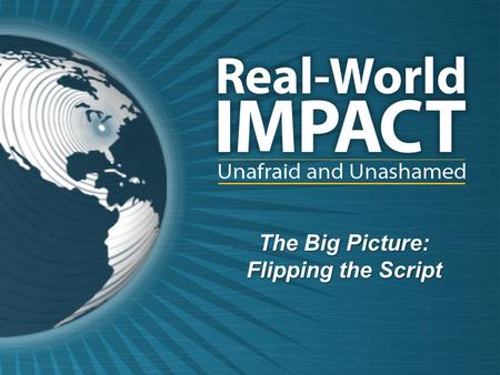 The Big Picture: Flipping the Script. 14 For Christ’s love compels us, because we are convinced that one died for all, and therefore all died. 15 And.