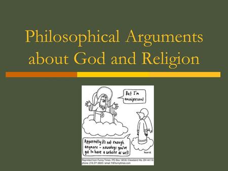 Philosophical Arguments about God and Religion. Bell Ringer…First things first…answer some questions  What does the word “God” mean to you?  Do you.