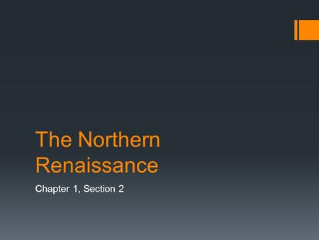 The Northern Renaissance