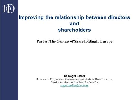 Improving the relationship between directors and shareholders