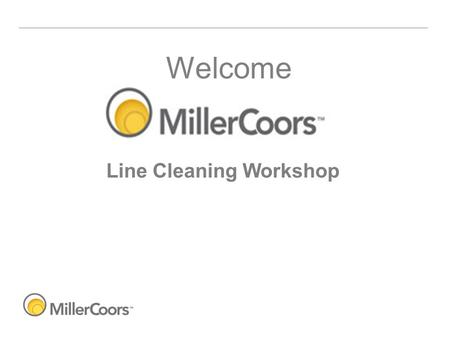 Line Cleaning Workshop