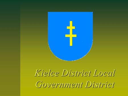 Kielce District Local Government District. Location of Świętokrzyskie Voivodeship.