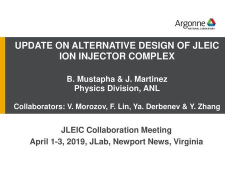 Update on Alternative Design of jleic ion injector Complex B