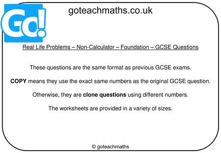 Real Life Problems – Non-Calculator – Foundation – GCSE Questions