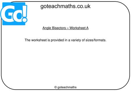 Angle Bisectors – Worksheet A