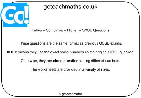 Ratios – Combining – Higher – GCSE Questions