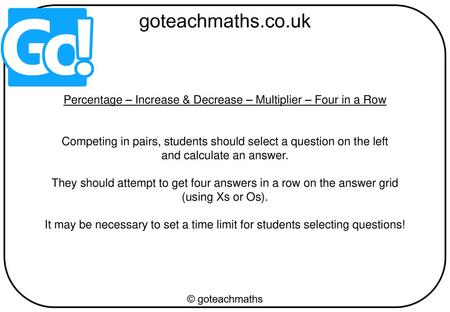 Percentage – Increase & Decrease – Multiplier – Four in a Row