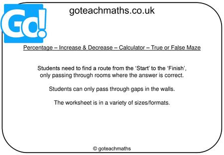 Percentage – Increase & Decrease – Calculator – True or False Maze