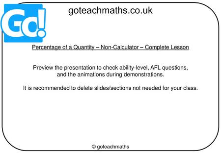 Percentage of a Quantity – Non-Calculator – Complete Lesson