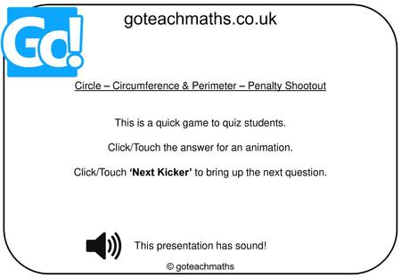 Circle – Circumference & Perimeter – Penalty Shootout