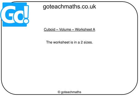 Cuboid – Volume – Worksheet A