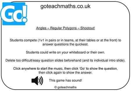 Angles – Regular Polygons – Shootout!