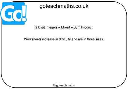 2 Digit Integers – Mixed – Sum Product