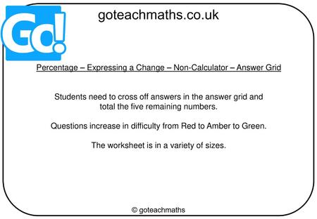 Percentage – Expressing a Change – Non-Calculator – Answer Grid