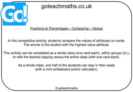 Fractions to Percentages – Comparing – Versus