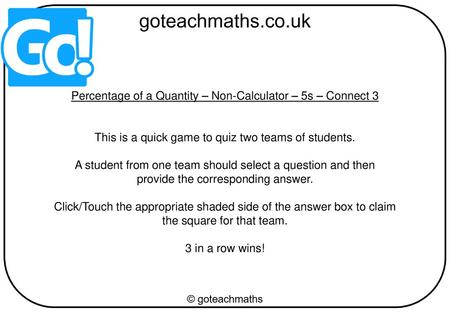 Percentage of a Quantity – Non-Calculator – 5s – Connect 3