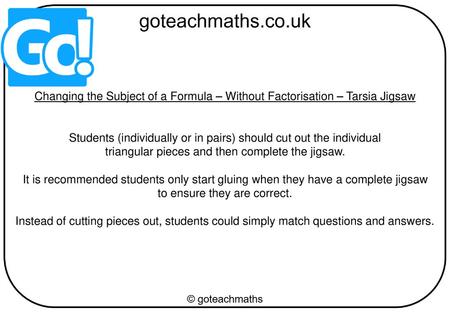 Students (individually or in pairs) should cut out the individual