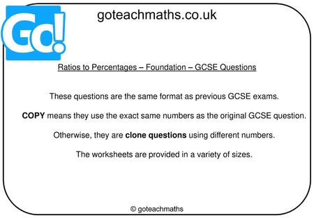 Ratios to Percentages – Foundation – GCSE Questions