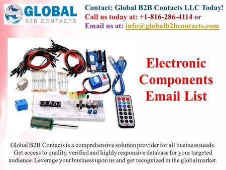 Contact: Global B2B Contacts LLC Today! Call us today at: or  us at: Global B2B.