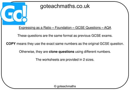 Expressing as a Ratio – Foundation – GCSE Questions – AQA