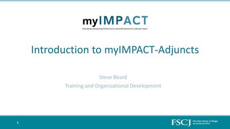 Introduction to myIMPACT-Adjuncts