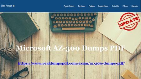 Microsoft AZ-300 Dumps PDF