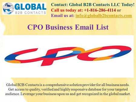 Contact: Global B2B Contacts LLC Today! Call us today at: or  us at: Global B2B.