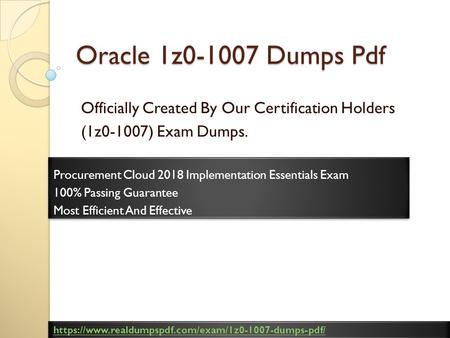 Oracle 1z Dumps Pdf Officially Created By Our Certification Holders (1z0-1007) Exam Dumps.