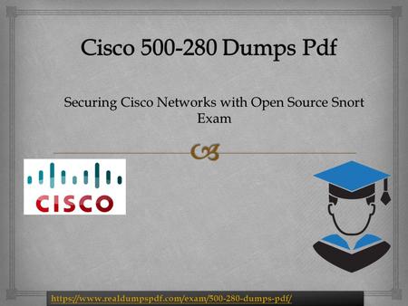 Securing Cisco Networks with Open Source Snort Exam