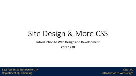 Introduction to Web Design and Development CSCI 1210