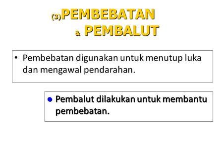 (3)PEMBEBATAN & PEMBALUT