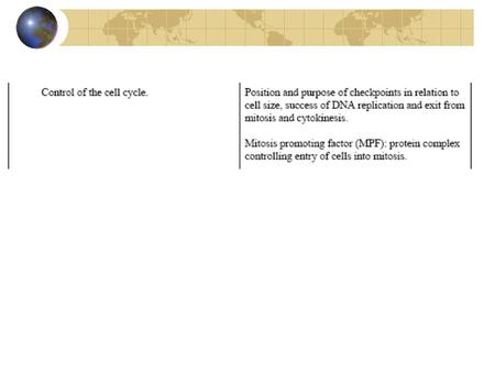 CONTROL OF THE CELL CYCLE If it wasn't controlled, your cells would continue to grow and divide...over and over again! A number of proteins regulate and.