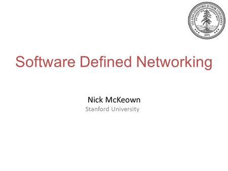 Software Defined Networking